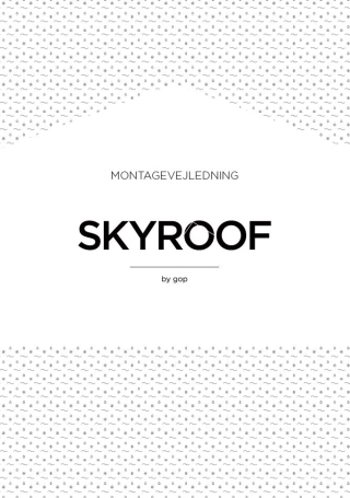 Montagevejledning Skyroof 10 mm